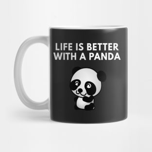 Life Is Better With A Panda Mug